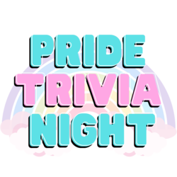 Pride Trivia Night!