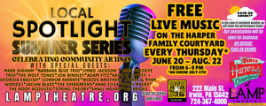 Local Spotlight Summer Series FREE Live Music on the Harper Family Courtyard! Every Thurs. June-Aug
