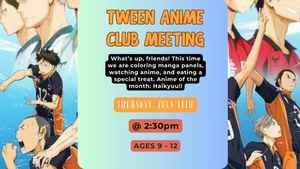 Tween Anime Club Meeting