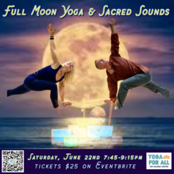 Full Moon Gentle Yoga & Sacred Sounds  on Mable’s Lawn  At the Norman Bird Sanctuary