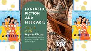 Fantastic Fiction & Fiber Arts Audiobook Club: The Good, the Bad, and the Aunties