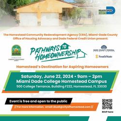 Homestead Community Redevelopment Agency (CRA) presents Pathways to Homeownership