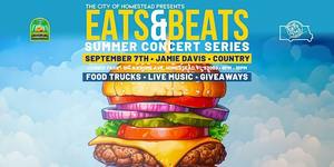 City of Homestead Kicks Presents Eats and Beats Summer Concert Series