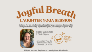 Joyful Breath; Laughter Yoga