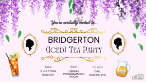 Bridgerton (Iced) Tea Party