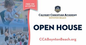 Calvary Christian Academy Boynton Beach Preschool Open House