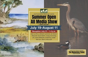 Mattawoman Creek Art Center  Summer All-Media Show