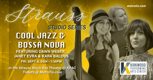 Cool Jazz & Bossa Nova Featuring Dawn Weber, Janet Evra & Kara Baldus