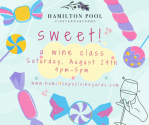 Sweet! A Wine Class