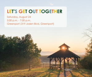Let’s Get Out Together at Greenport