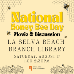 National Honey Bee Day Movie & Discussion