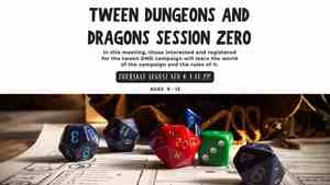 Tween Dungeons & Dragons: Session Zero