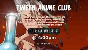 Tween Anime Club: Dr. Stone