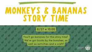Monkeys & Bananas Story Time