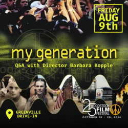 MY GENERATION Film Screening and Q&A with Director Barbara Kopple