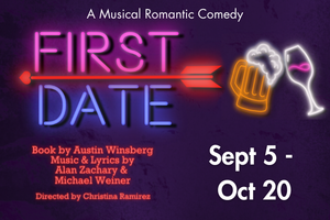OIL LAMP THEATER PRESENTS FIRST DATE, SEPTEMBER 5 - OCTOBER 20