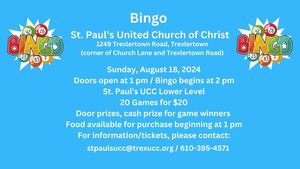 BINGO, St. Paul's UCC, Trexlertown. Sunday, August 18, 2024.  Doors open at 1 pm.