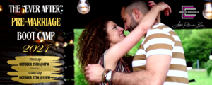 The "Ever After" Pre-Marriage Boot Camp
