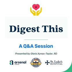 Healthy Living Speaker Series: Digest This