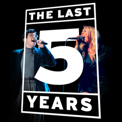 The Last 5 Years - Starring Cami Clune & Joshua Vacanti