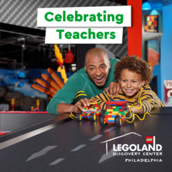 Teacher Appreciation Month at LEGOLAND Discovery Center Philadelphia