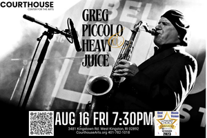 Greg Piccolo and Heavy Juice 8/16 FRI 7:30pm
