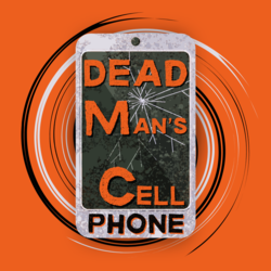 Dead Man's Cell Phone