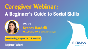 “A Beginner’s Guide to Social Skills” Caregiver Webinar