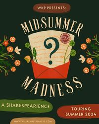 Midsummer Madness: A Devised Shakesperience