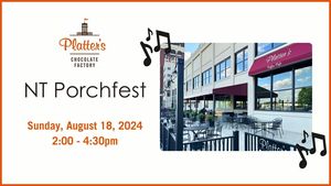 NT Porch Fest at Platter's Chocolate Factory