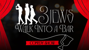 Three Jews Walk Into A Bar