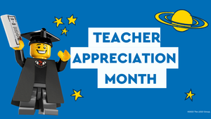 Teacher Appreciation Month at LEGOLAND Discovery Center Chicago