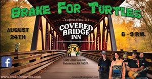 Brake For Turtles LIVE at Covered Bridge Inn
