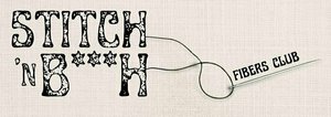 Stitch ‘n B***h Fiber Crafts Club
