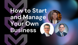 How to Start and Manage Your Own Business