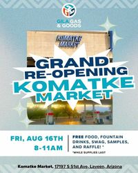 Komatke Market Grand Re-Opening