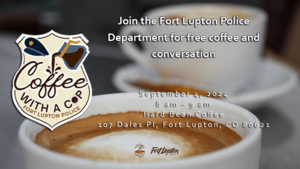 Fort Lupton Coffee With a Cop