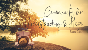 Community for Understanding and Hope Book Group