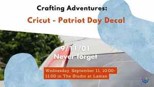 Crafting Adventures: Cricut Patriot Day decal
