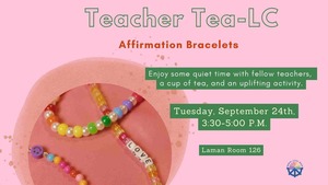 Teacher Tea-LC: Affirmation Bracelets