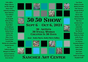 50|50 Show at Sanchez Art Center, Pacifica