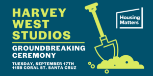 Harvey West Studios - Groundbreaking Ceremony