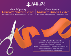 Albizu University Miami Campus To Unveil New Graduate Student Center Tuesday, September 3