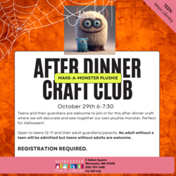 After Dinner Craft Club: Make a Monster Plushie (for Teens and their Guardians!)