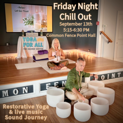 Friday Night Chill Out with The Sacred Center