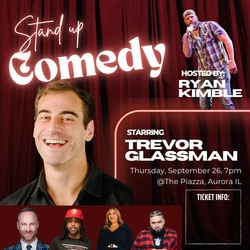 Live Stand Up Comedy -Trevor Glassman- Hosted by Ryan Kimble