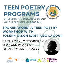 Spoken Word: A Teen Poetry Workshop with Joseph Jason Santiago LaCour