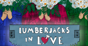 Lumberjacks in Love