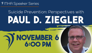 Suicide Prevention: Perspectives with Paul D. Ziegler