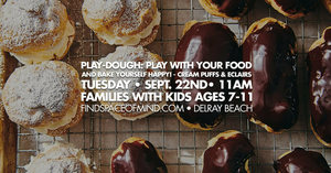 Play-dough: Play With Your Food and Bake Yourself Happy! Cream Puffs & Eclairs